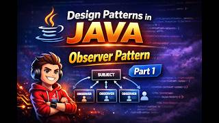 Observer Pattern in Java | Design Patterns Series (Part 1)