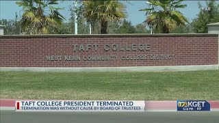 Taft College President terminated