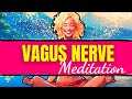 10 Minute Vagus Nerve Meditation For Stimulation Of Nervous System [Guided)