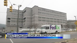 Safety concerns over jail conditions