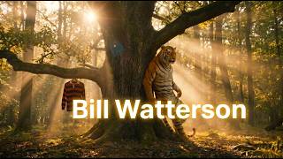 Bill Watterson - Creator of Calvin and Hobbes