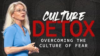 Culture Detox with Rebecca Friedrichs: Overcoming the Culture of Fear