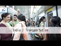 【Transportation】Changing People's Lives with the Delhi Metro