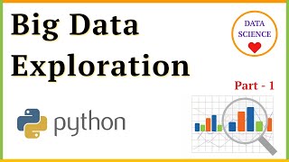 Big Data Exploration with Python | Live Working | Beginner | Part -1