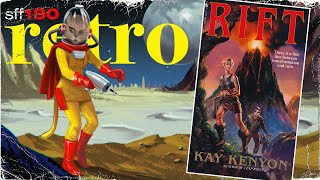 SFF180 Retro 🚀 ‘Rift’ by Kay Kenyon (1999) ★★★½