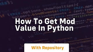 how to get mod value in python