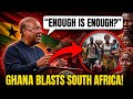 Ghana’s President BREAKS Silence on Xenophobic Attacks in South Africa