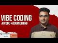 Vibe Coding Is Useful - But It Won't Make You a Senior Engineer