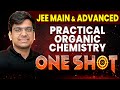 🔴 ONE SHOT SESSION - PRACTICAL ORGANIC CHEMISTRY | ANKUR SIR | JEE 2025 | MOTION ONLINE #oneshot