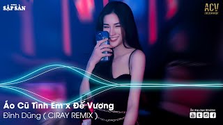 Áo Cũ Tình Em Remix | Đế Vương Remix | Remix Hot Trend TikTok 2021