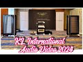 KL International Audio Video KLIAV Hifi Show 2024 - Final Day!