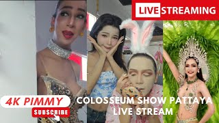 Colosseum Ladyboy Cabaret Show Pattaya LIVE STREAM by Pimmy