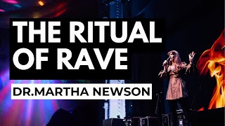 The Ritual of Rave - Dr.Martha Newson at THE FUTURE IS SOUND 2024