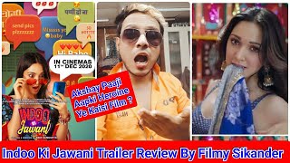 Indoo Ka Jawani Trailer Review By Filmy Sikander ! Trailer Hit Or Flop ? Kiara Advani
