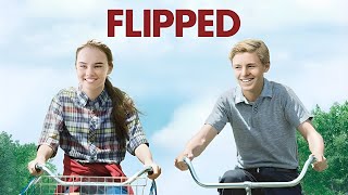 Flipped 2010 Full Movie | Madeline Carroll, Callan McAuliffe, Rebecca De Mornay | Facts \u0026 Review