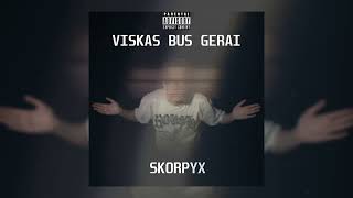 SkorpyX - Mano Draugas Mikrofonas