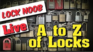 A to Z of Locks - Lock Noob Live AMA