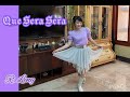 Que Sera Sera | Line Dance