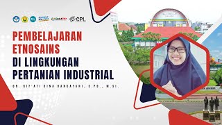 Pembelajaran Etnosains Di Lingkungan Pertanian Industrial