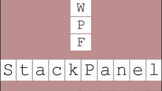 WPF Layout Controls | 2.StackPanel | HD