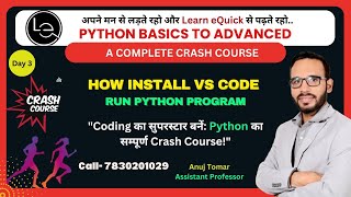 How Install VS Code | Visual Studio Code | Run Python Program | Crash Course - Anuj Sir