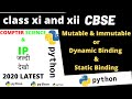 Difference Between Mutable and Immutable Variable in Python | Dynamic and Static Binding | Python