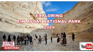 EXPLORING EIN AVDAT NATIONAL PARK 2024