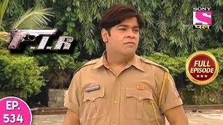 F.I.R - Ep 534 - Full Episode - 4th July, 2019