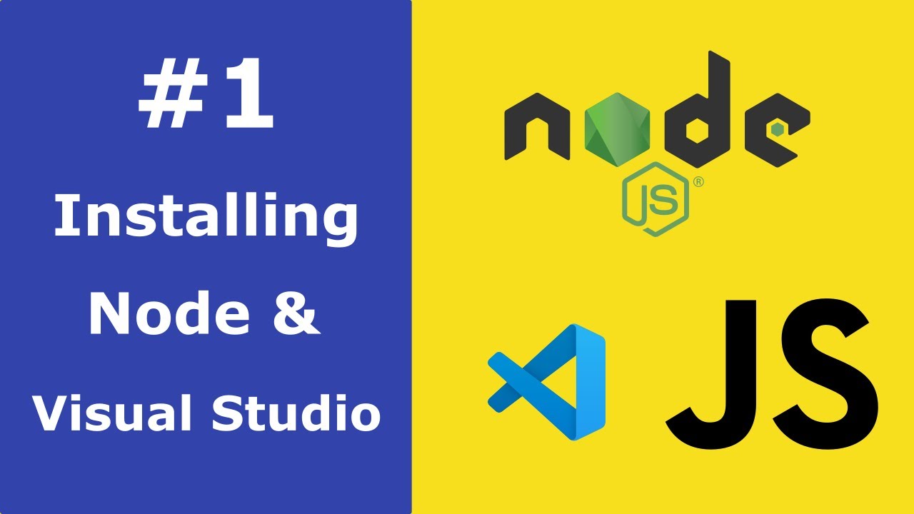 JavaScript Lesson #1: Installing Node And Visual Studio Code - YouTube