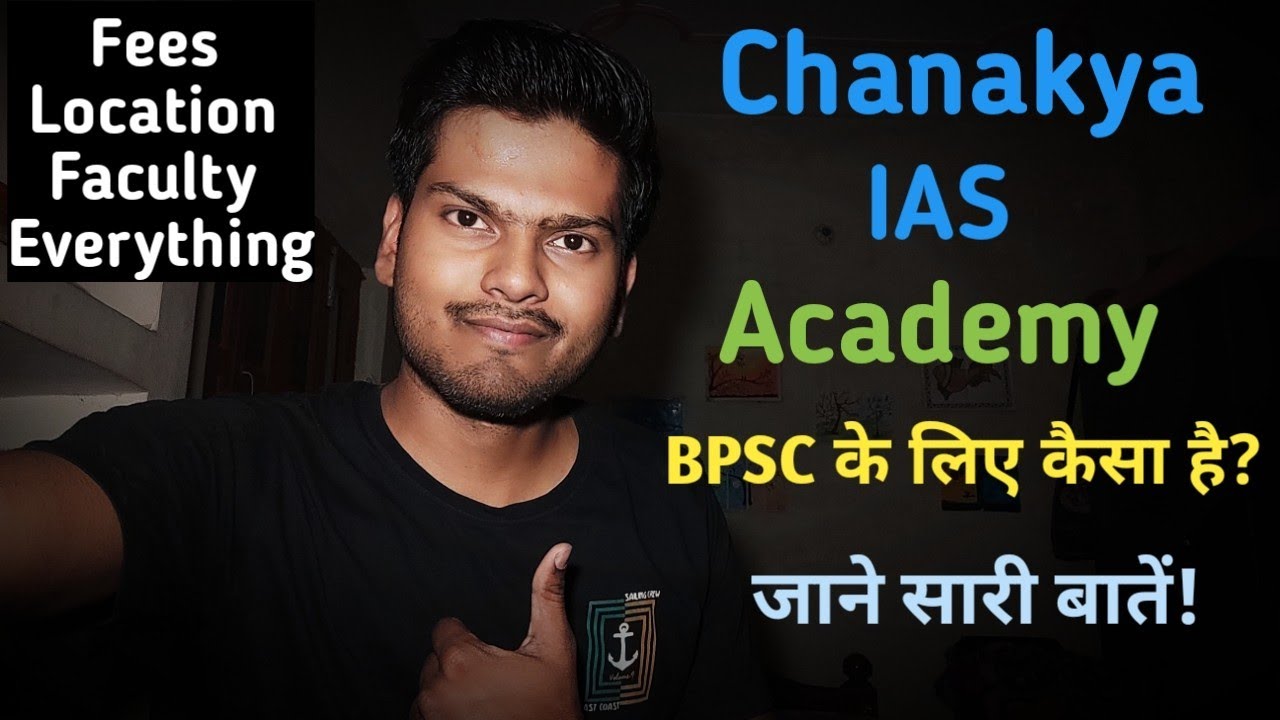 CHANAKYA IAS ACADEMY PATNA FOR BPSC PREPARATION IN 2023 - YouTube