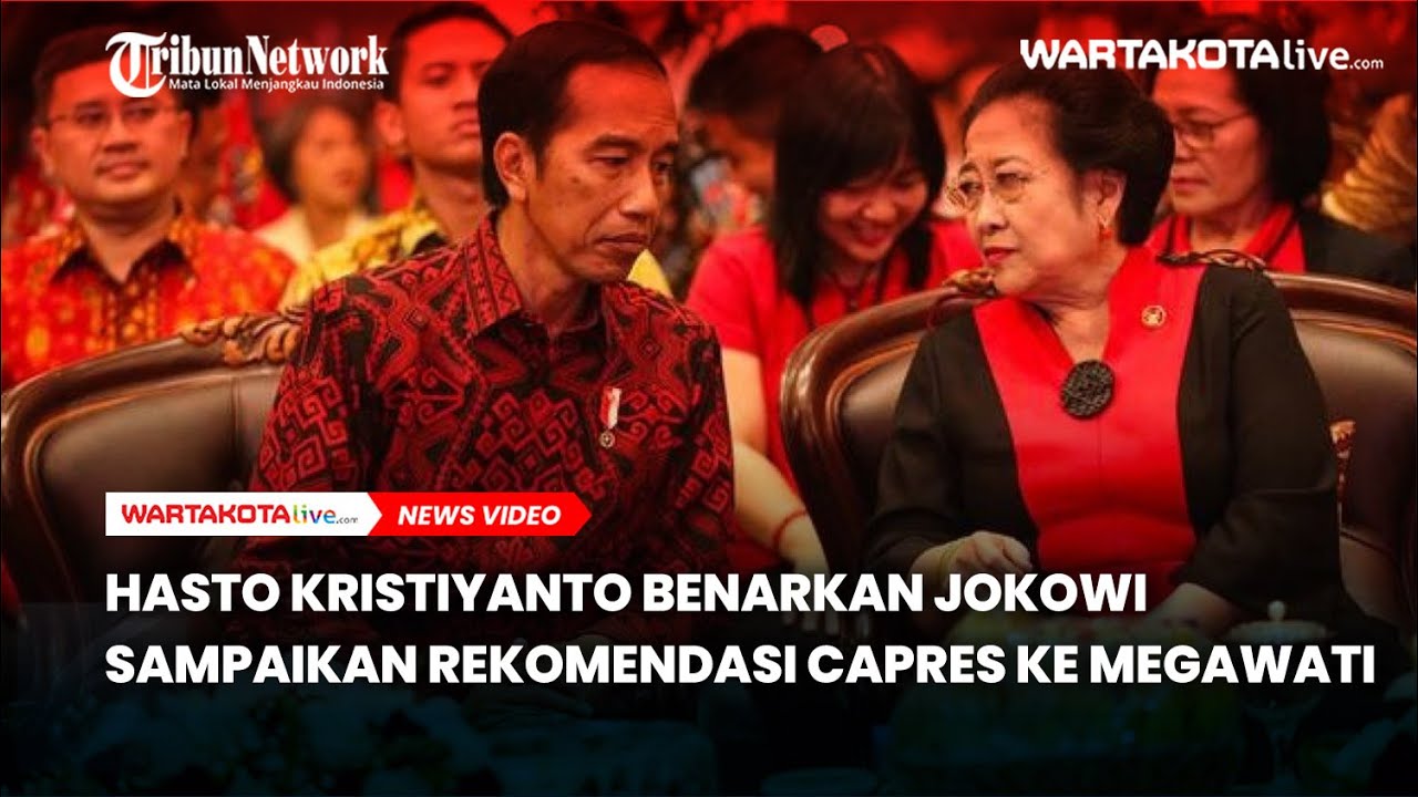 Hasto Kristiyanto Benarkan Jokowi Sampaikan Rekomendasi Capres Ke ...