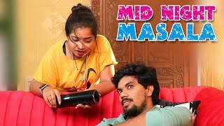 మిడ్ నైట్ మసాలా - Mid Night Masala Latest Telugu New Short Film | Mad For Each Other