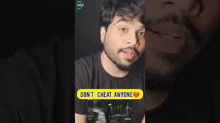 💔never  cheat anyone...it pains a lot..have u experienced that pain#iamsriharishofficial #trending