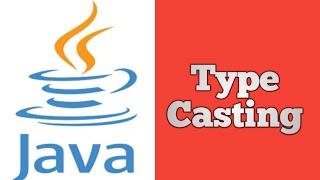 Type Casting in Java (Class 9)