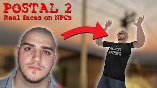 POSTAL 2 - Real faces of NPC's