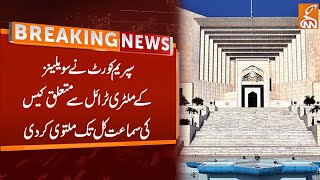 Civilians Military Trial | Supreme Court Postpones Hearing | Breaking News | GNN