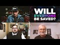 will everyone be saved annihilationist left vs. universalist right