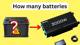 how many batteries to run 3000w inverter? solar energy setup guide #solarenergy #inverter #battery