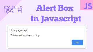 Alert Box in javascript in hindi || Javascript tutorial for beginners - 20