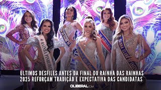 Apresentação das candidatas ao Rainha das Rainhas 2025 reforçam a tradição