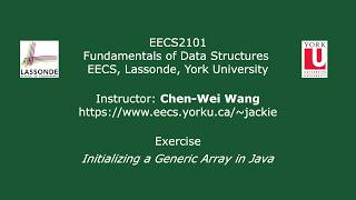 [HD] EECS2101 - Exercise - Generics in java - Initializing a Generic Array