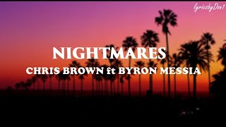 Chris Brown ft Byron Messia-Nightmares |Lyric Video