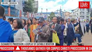 Catholic faithful unite in Shillong for Sacred Eucharistic Procession