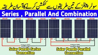 Solar Panels Series,Parallel and Combination Connection | Solar Panels Connections in Urdu/Hindi