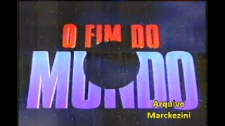 Intervalos - O Fim do Mundo (Globo/1996)