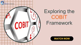 Exploring the COBIT Framework | iCert Global