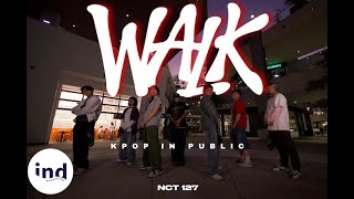 [KPOP IN PUBLIC LA] '삐그덕 (Walk)' - NCT 127 (엔시티 127) Dance Cover 댄스커버 by INDIGO