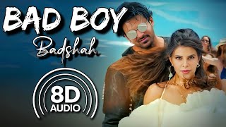 Bad Boy - 8D Audio | (Saaho) | Badshah | Neeti Mohan | Prabhas | Jacqueline Fernandez
