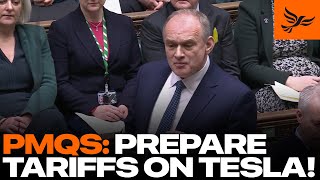 Ed Davey demands Kier Starmer looks at tariffs on Tesla to tackle Trump's trade war - PMQs