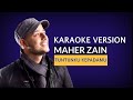 Karaoke Nasyid ♥️ Maher Zain ♥️ 